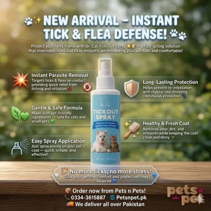 🐾✨ NEW ARRIVAL – INSTANT TICK & FLEA DEFENSE! ✨🐾 Protect your furry friend with Dr. Cat Tick Out Spray 🐱🐶 — a fast-acting solution that eliminates ticks and fleas instantly while keeping your pet safe and comfortable! 💥 Instant Parasite Removal Targets ticks & fleas on contact, providing quick relief from itching and irritation 🚫 🛡️ Long-Lasting Protection Helps prevent re-infestation with regular use, ensuring continuous protection 🐾 🌿 Gentle & Safe Formula Made with pet-friendly ingredients — safe for cats and small pets 💚 ✨ Healthy & Fresh Coat Removes odor, dirt, and irritation while keeping the coat clean and shiny ✨ 💨 Easy Spray Application Just spray evenly on your pet’s coat — quick, simple, and effective! 🎉 No more ticks, no more stress! Give your pet the comfort and protection they deserve 💙 📦 Order now from Pets n Pets! 📞 0334-3615887 🌐 Petsnpet.pk 🚚 We deliver all over Pakistan